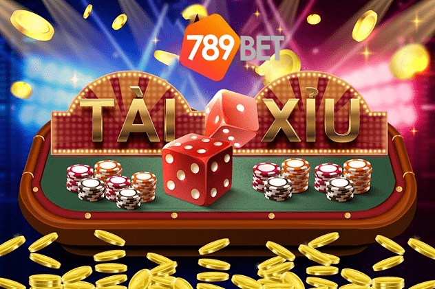 789BET Tài Xỉu – Game đánh bạc trực tuyến đẳng cấp nhất